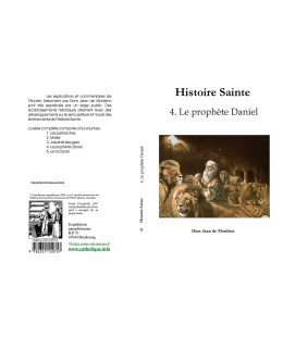 Histoire Sainte de Dom Monléon — TOME 4 — Le prophète Daniel