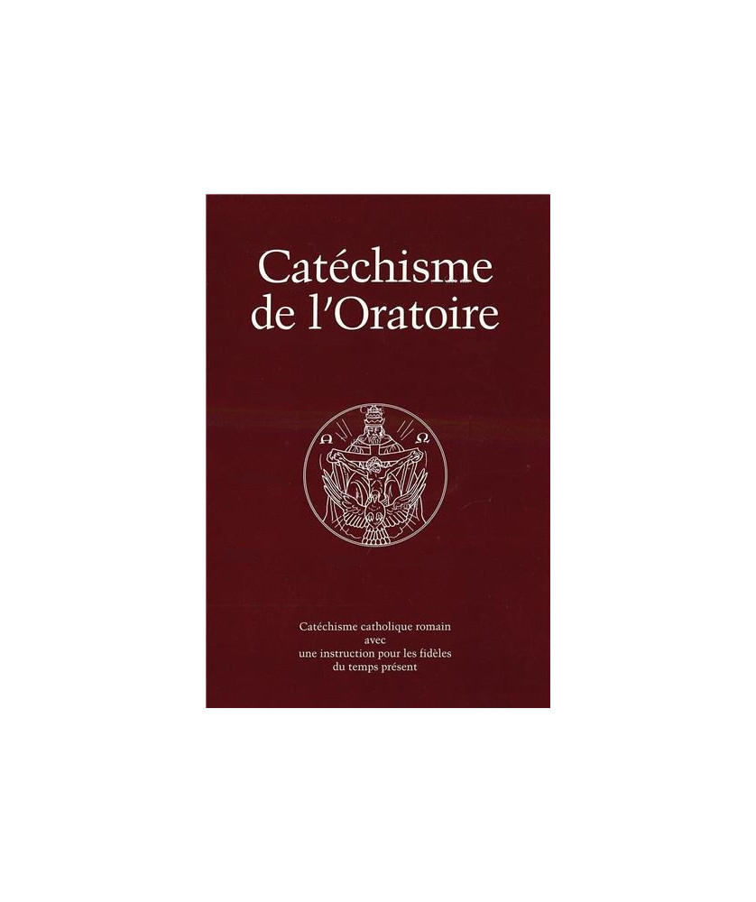 Le catéchisme de l'oratoire