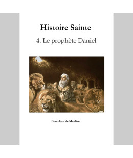 Histoire Sainte (les 5 volumes) de Dom Monléon...